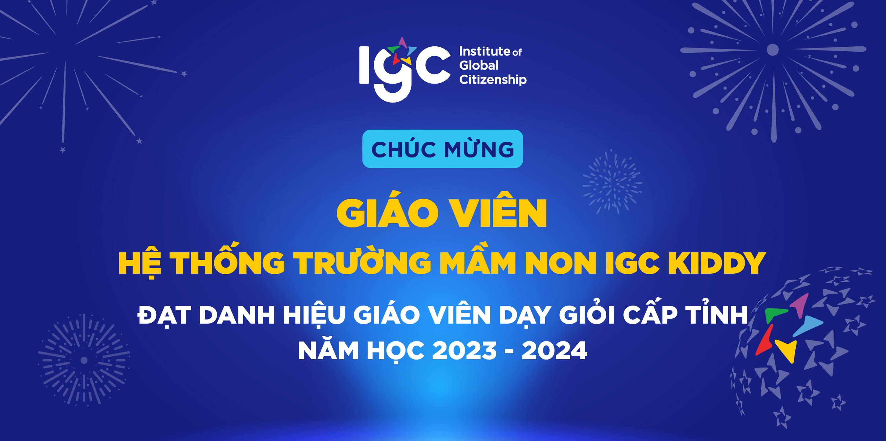 CHÚC MỪNG 2 GIÁO VIÊN MẦM NON IGC KIDDY ĐẠT DANH HIỆU GIÁO VIÊN DẠY GIỎI CẤP TỈNH NĂM HỌC 2023-2024