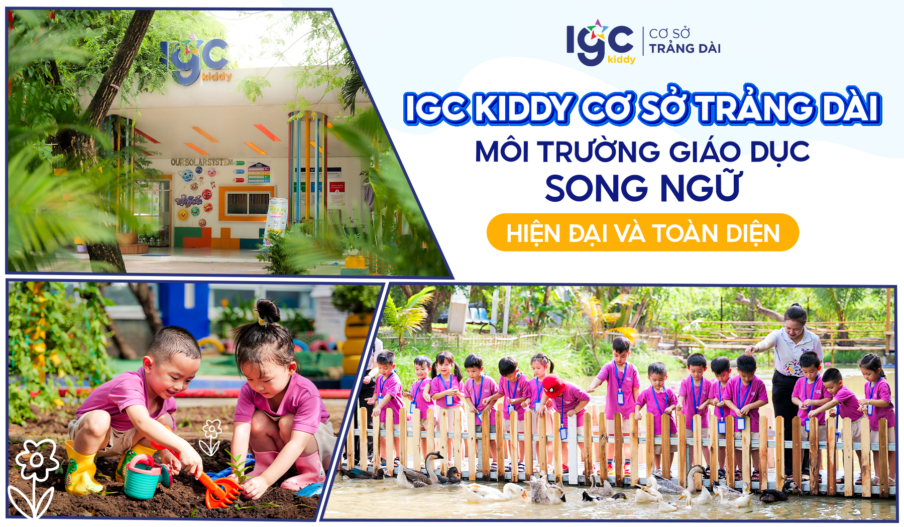 IGC Kiddy cơ sở Trảng Dài – Ngôi trường mầm non song ngữ hiện đại và uy tín
